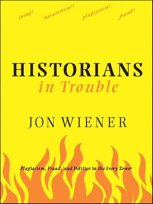 Title details for Historians in Trouble by Jon Wiener - Wait list